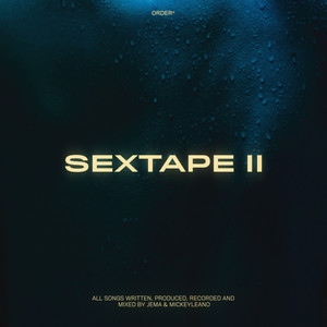 SEXTAPE II (Explicit)