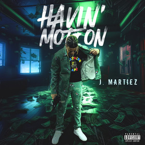 Havin' Motion (Explicit)