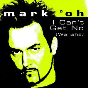 I Can't Get No (wahaha) (Original Short Mix)