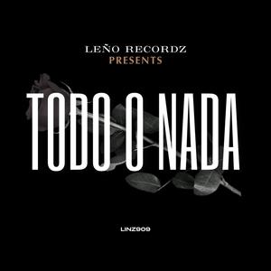 TODO O NADA (Explicit)