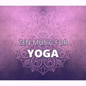 Zen Music for Yoga – Yoga Relaxation, Asian Zen Music, Power of Energy