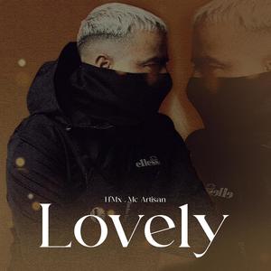 Lovely (feat. Mc Artisan) [Explicit]