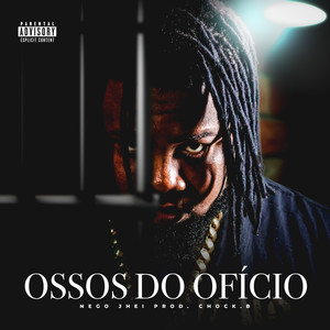 Ossos do Ofício (Explicit)