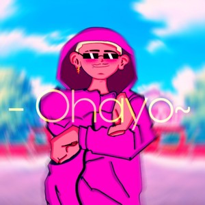 Ohayo (Explicit)