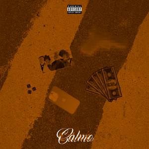 Calmo (Explicit)