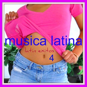 Musica latina, vol. 4 (Latin Exitos)