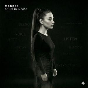 Echo In Noise (feat. Madee)