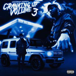 Cranking Up Volume 3 (Explicit)