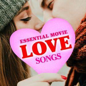 Essential Movie Love Songs