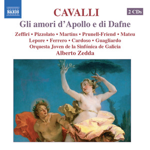 CAVALLI: Gli amori d'Apollo e di Dafne