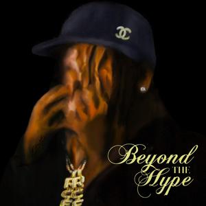 Beyond The Hype (Explicit)