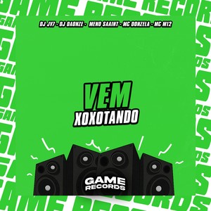 Vem Xoxotando (Explicit)