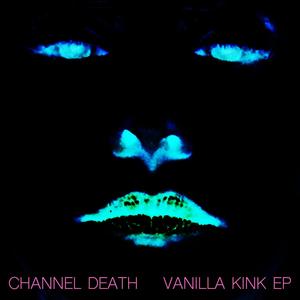 Vanilla Kink EP (Explicit)