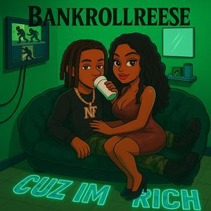 CUZ IM RICH (Explicit)