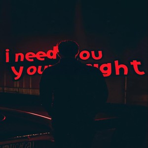 I Need You Tonight