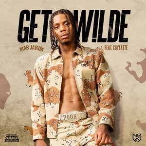 Get Wilde (Explicit)