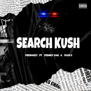 Search Kush (Explicit)