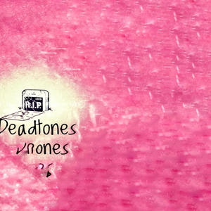 Deadtones (Explicit)