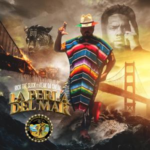La Perla Del Mar(feat. Keak Da Sneak) (Explicit)