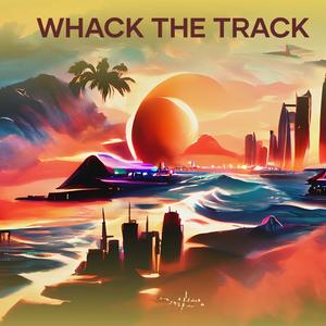 Whack the Track