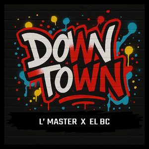 Downtown (Explicit)