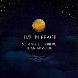 live in peace (feat. Idan Armoni) (Live)