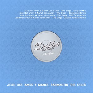 The Dogs (Jacobo Padilla Remix)