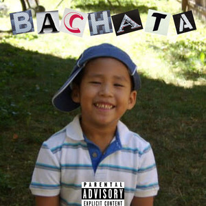 Bachata (Explicit)