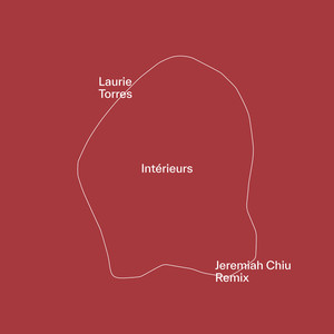 Intérieurs (Jeremiah Chiu Remix)