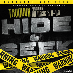 Hide & Seek (feat. D Lo & Da Krse) [Explicit]