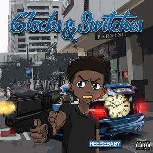 Glocks & Switches (Explicit)