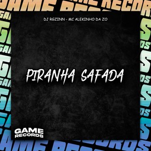 Piranha Safada (Explicit)