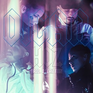Oigan (Explicit)