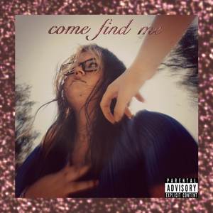come find me (bedroom acoustic session|Explicit)
