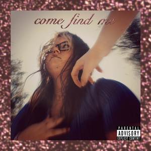 come find me (bedroom acoustic session) [Explicit]