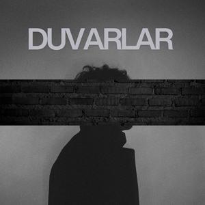 Duvarlar (Explicit)