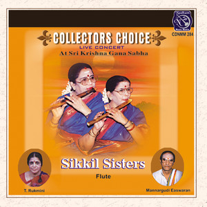 Collectors Choice: Sikkil Sisters (Live)