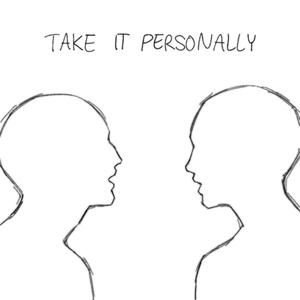 Take It Personally (Explicit)