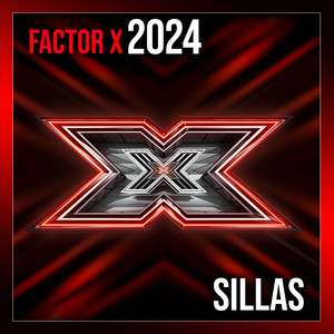 Factor X 2024 - Sillas (Live) [Explicit]