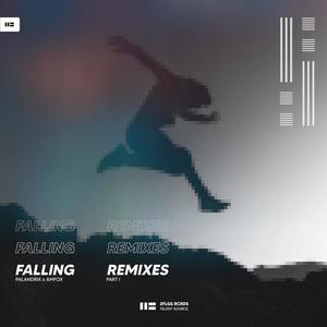 Falling: The Remixes (Pt. 1)