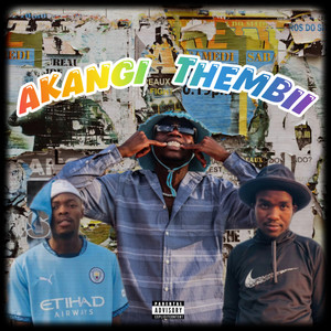 Akangi Thembii (Explicit)