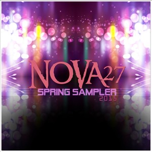 Nova27 Spring Sampler 2015