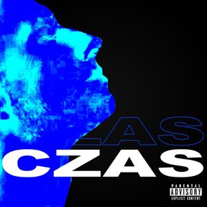 CZAS (feat. FIBER) (Explicit)