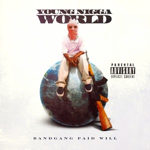 BANDGANG PAID WILL - Dese Hoes (Explicit)