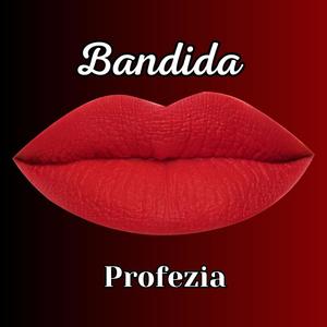 Bandida (Explicit)