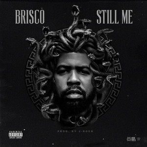 Brisco - Still Me (Explicit)