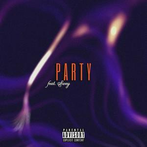 PARTY (feat. Swey) (Explicit)