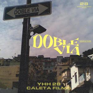 Doble via (feat. Yhm28)