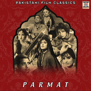 Parmat (Pakistani Film Soundtrack)