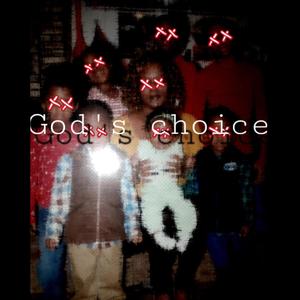 Gods Choice (Explicit)